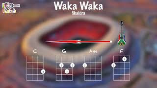 Waka Waka by Shakira  Ukulele play along C G Am F [upl. by Laersi]