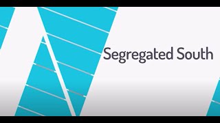 Segregated South [upl. by Faxun]