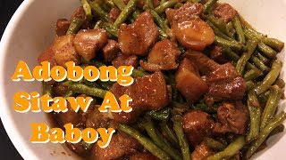 ADOBONG SITAW AT BABOY RECIPE  HOW TO COOK ADOBONG SITAW AT BABOY  Pepperhona’s Kitchen [upl. by Radcliffe958]