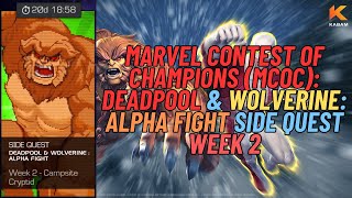 Marvel Contest of Champions MCOC Deadpool and Wolverine Alpha Fight Side Quest Week 2 [upl. by Ailliw]