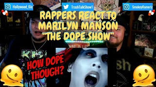 Rappers React To Marylin Manson quotThe Dope Showquot [upl. by Essyle]