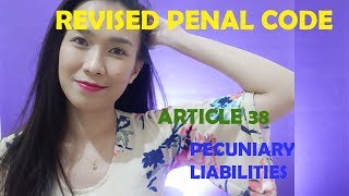 Revised Penal Code  Article 38 Pecuniary liabilities Order of payment [upl. by Mauretta]