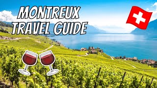 MONTREUX TRAVEL GUIDE  A weekend itinerary in the Swiss Riviera Lavaux Chateau Chillon amp more [upl. by Doralyn416]