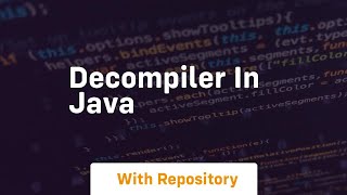 decompiler in java [upl. by Ruelle]