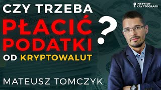 Jak nie płacić podatków od kryptowalut Czy to możliwe  Mateusz Tomczyk  Instytut Kryptografii [upl. by Filemon76]