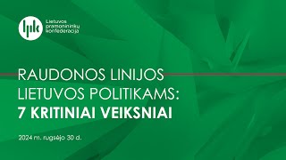 Raudonos linijos Lietuvos politikams 7 kritiniai veiksniai [upl. by Ruthe879]