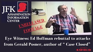 JFK Assassination Ed Hoffman Interview  Reaction to Posner Book [upl. by Etterb]