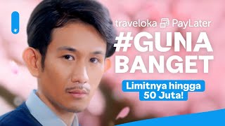 Traveloka PayLater Bisa Cicilan Hingga 12 Bulan GunaBanget [upl. by Nyrhtakyram]