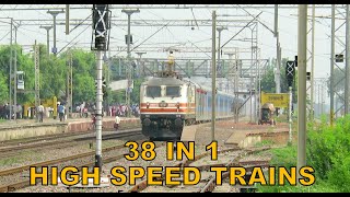 38 in 1 High Speed Trains On Indias Fastest Rail Corridor  Gatimaan  Rajdhani  Many more [upl. by Brotherson]