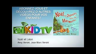 Versini  Noël et Léon  YourKidTv [upl. by Barnes601]