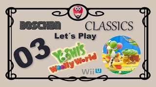 📽 Doschdn Classics 📽  🎮 Let´s Play 🎮  YOSHI´S WOOLY WORLD  Part 03  Wii U  Monty Zwischenboss [upl. by Kutchins]