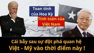 View  Tại sao Việt  Mỹ lại đột phá quan hệ vào thời điểm này [upl. by Regdor]