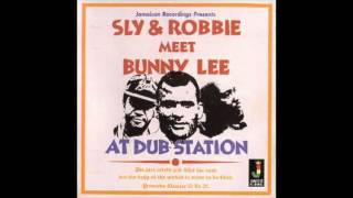 Sly amp Robbie Meets Bunny Lee at Dub Station Full Album [upl. by Swetlana]