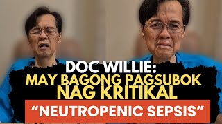 Doc Willie May Bagong Pagsubok Na Naman Nag Kritikal Sept 711 2024 [upl. by Assirroc]