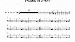 Notas para partitura bateria  Persigues mi corazón [upl. by Naenej]