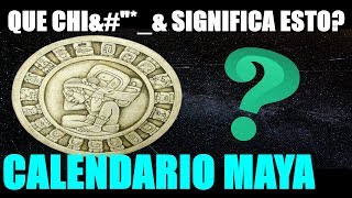 La cultura Maya y un objeto de ésta explicado relacionado con su calendario [upl. by Ytrebil142]