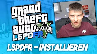 LSPDFR INSTALLIEREN 2020EASY Gta 5 Tutorial deutsch  1 [upl. by Janka]