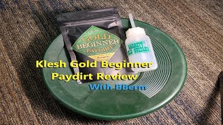 Klesh Gold Beginner Paydirt Review [upl. by Emiolhs]