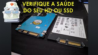 COMO VERIFICAR A SAÚDE DO HD OU SSD [upl. by Anovahs119]