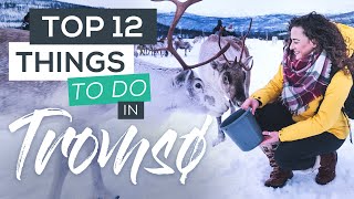 Top 12 Things to do in Tromsø in Winter [upl. by Hgielanna]