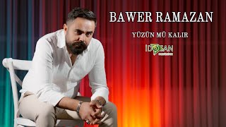 Bawer Ramazan Yüzün Mü Kalır [upl. by Locin]