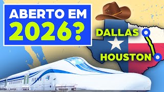 Trem Bala Texano Dallas a Houston em 90 Minutos [upl. by Thursby]