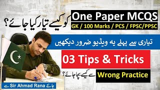 03 Basics Tips for One paper Preparation  GK  100 Marks  MCQs  PCS  FPSC  PPSC amp Other Exams [upl. by Lanford]