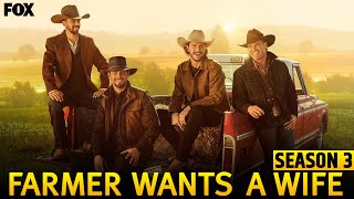 Farmer Wants a Wife Season 3 Release Date and Preview Update [upl. by Capps]