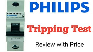 Philips MCB  SafeTec  Tripping Test  BCURVE  Review  Price [upl. by Eilasor]