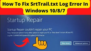 how to Fix C Windows System32 LogFiles srt SrtTrail txt  SrtTrail txt Windows 10 FIX [upl. by Osgood64]