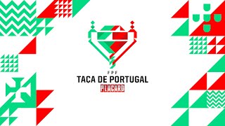 SORTEIO  4ª ELIMINATÓRIA TAÇA PORTUGAL PLACARD [upl. by Eleahcim]