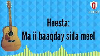 Ma ii baaqday sida meel lyrics  Hibo nura iyo dacar [upl. by Gobert587]