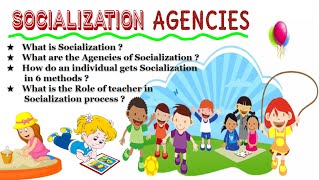 SOCIALIZATIONAGENCIES6 Methods of Socialization Entire Explanation ScializationAgencies [upl. by Lila]