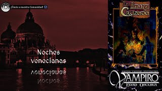 Vampiro Edad Oscura La Amarga Cruzada Noches venecianas  1x02 [upl. by Dobrinsky]