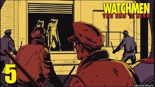 Watchmen The End is Nigh 100 coop walkthrough part 5 [upl. by Onailerua]