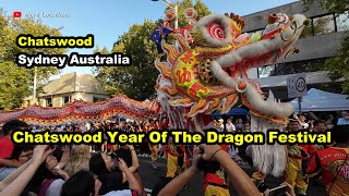 Chatswood Year Of The Dragon Festival  Lunar New Year 2024 Chatswood Sydney Australia [upl. by Nnylodnewg656]