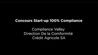 Crédit Agricole  Concours 100 Compliance  Pitch Party [upl. by Elleinwad]