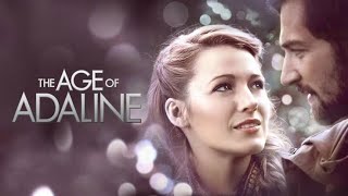 The Age of Adaline Full Movie Fact  Blake Lively  Michiel Huisman  Review amp Facts [upl. by Shere]