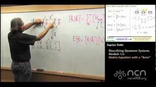 nanoHUBU Fundamentals of Nanoelectronics II M15 Quantum Systems  Matrix Equation with a quotBasisquot [upl. by Neztnaj158]