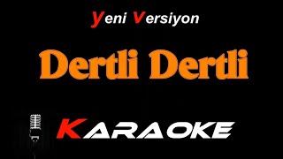 Dertli Dertli KARAOKE arabesk amp damar [upl. by Gabi131]