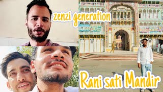 Modi ji ne bola zenzi generation Jhunjhunu Rani sati Mandir [upl. by Aixela]