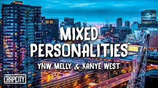 YNW Melly ft Kanye West  Mixed Personalities Lyrics [upl. by Klug471]