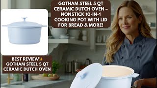 Gotham Steel 5 Qt Ceramic Dutch Oven – Nonstick 10 in 1 Cooking Pot with Lid for Bread amp MoreReview [upl. by Naujad]