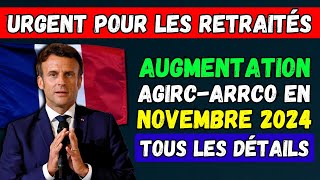 🚨URGENT 👉 AUGMENTATION DES PENSIONS AGIRCARRCO EN NOVEMBRE 2024  COMBIEN ALLEZVOUS PERCEVOIR [upl. by Eedyaj144]