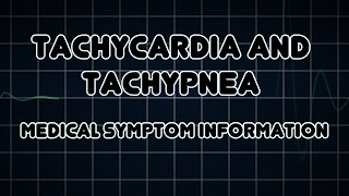 Tachycardia and Tachypnea Medical Symptom [upl. by Jaquiss385]