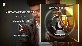 Kaththi Theme With Chenda Fusion Mix  Latest WhatsApp status video [upl. by Farika]