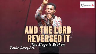 PASTOR JERRY EZE  AND THE LORD REVERSED IT  THE SIEGE IS BROKEN  4TH SERVICE  14112024 [upl. by Shreve]