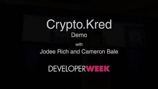 CryptoKred Demo at DeveloperWeek 2018 [upl. by Ayatnwahs]