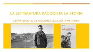 Beppe Fenoglio e il Neorealismo la letteratura racconta la storia [upl. by Benji]