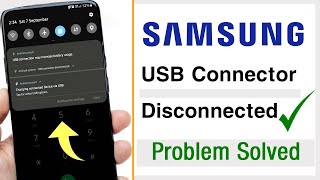 Fix Samsung USB connector Connected Disconnected problem [upl. by Lynett]